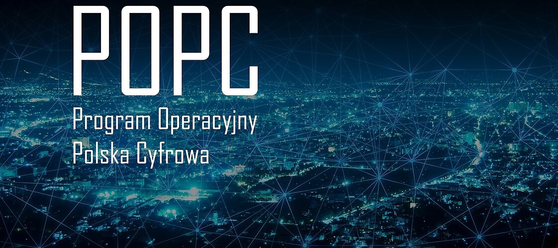 Grafika komputerowa przedstawiająca miasto z lotu ptaka,z napisem POPC Program Operacyjny Polska Cyfrowa